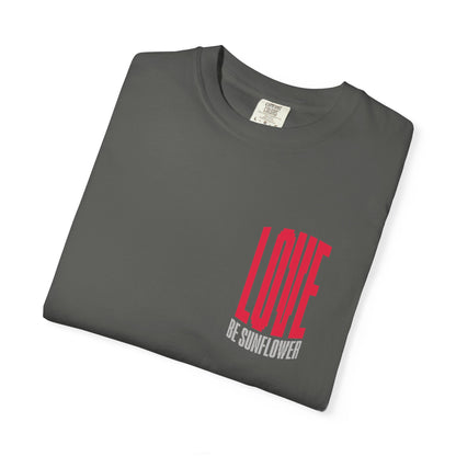 "Love Yourself First" Tee — Inspirational Graphic T-Shirt with 'LOVE' Chest & Back Message