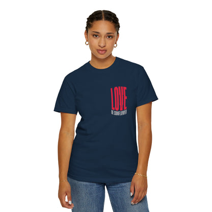 "Love Yourself First" Tee — Inspirational Graphic T-Shirt with 'LOVE' Chest & Back Message
