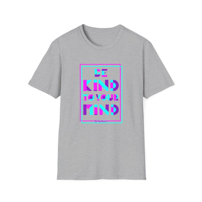 Unisex T-Shirt, Be Kind to Your Mind