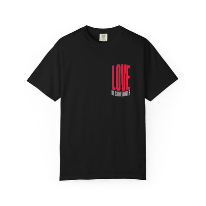 "Love Yourself First" Tee — Inspirational Graphic T-Shirt with 'LOVE' Chest & Back Message